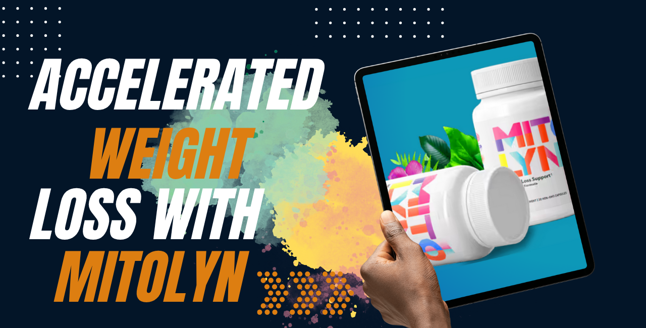 Accelerated-Weight-Loss-with-Mitolyn