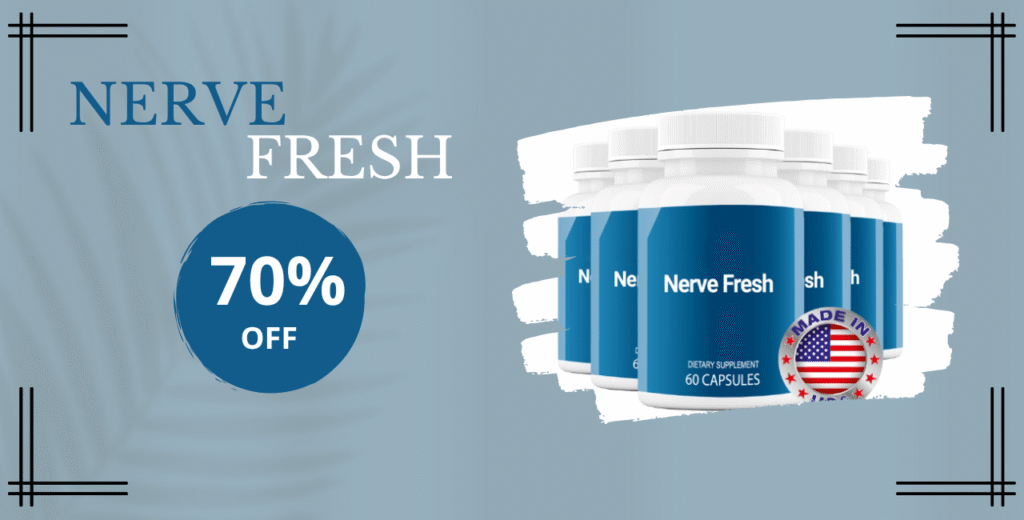 Nerve fresh